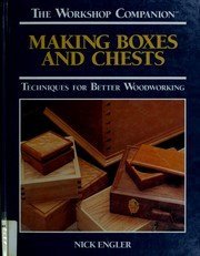 Making Boxes and Chests: Techniques for Better Woodworking (The Workshop Companion) used book depot