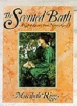 The Scented Bath: A Gift of Luxury from Nature's Garden used book depot