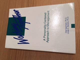 Working Together: A Personality Centered Approach to Management used book depot