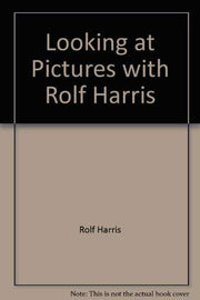 Looking at Pictures with Rolf Harris: A Children's Introduction to Famous Paintings used book depot