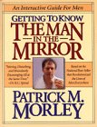 Getting to Know the Man in the Mirror: An Interactive Guide for Men used book depot