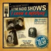I Love A Mystery: Old Time Radio Shows