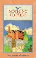 Nothing To Hide Patchwork Mysteries used book depot