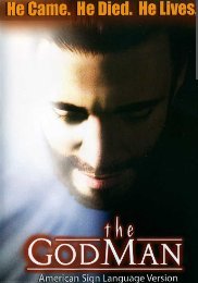 The God Man: He Came. He Died. He Lives. (American sign language version)
