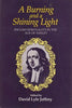 A Burning and a Shining Light: English Spirituality in the Age of Wesley Jeffrey, David Lyle