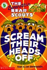 The Berenstain Bear Scouts Scream Their Heads Off used book depot