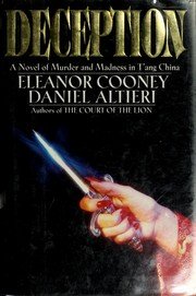 Deception: A Novel of Murder and Madness in T'Ang China used book depot