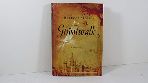 Ghostwalk [Hardcover] Stott, Rebecca