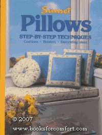 How to make pillows (A Sunset book) used book depot