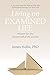 Living an Examined Life: Wisdom for the Second Half of the Journey [Paperback] Hollis PhD, James