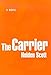 The Carrier