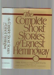 Rare Complete Short Stories of Ernest Hemingway, ed by Hemingways, 1987 BCE HC DJ