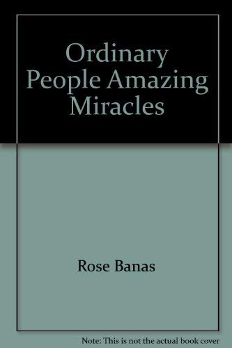 Ordinary People, Amazing Miracles used book depot