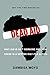 Dead Aid: Why Aid Is Not Working and How There Is a Better Way for Africa [Paperback] Moyo, Dambisa and Ferguson, Niall