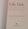 Lily Dale: The True Story of the Town that Talks to the Dead Wicker, Christine