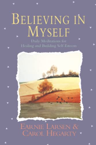 Believing In Myself: Self Esteem Daily Meditations [Paperback] Larsen, Earnie