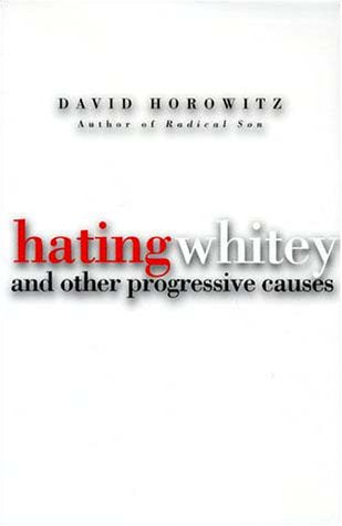 Hating Whitey and Other Progressive Causes used book depot