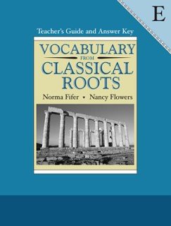 Vocabulary from Classical Roots E Teacher's Guide and Answer Key used book depot
