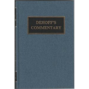 Dehoff's Commentary Volume III (3) Poetry ; Job- Song of Solomon used book depot