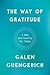 The Way of Gratitude: A New Spirituality for Today