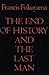 The End of History and the Last Man