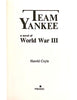 Team Yankee: A Novel of World War III Coyle, Harold