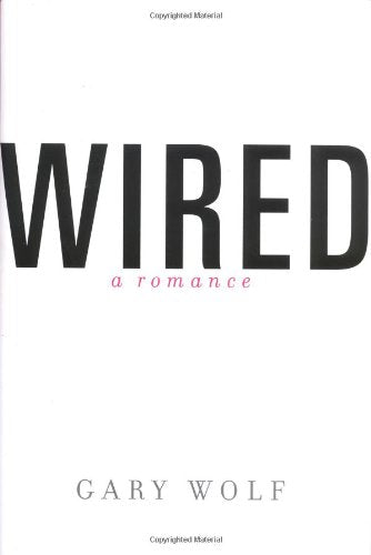 Wired  A Romance Wolf, Gary