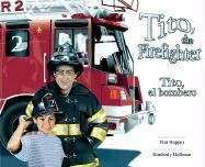 Tito The Firefighter:Tito El B used book depot
