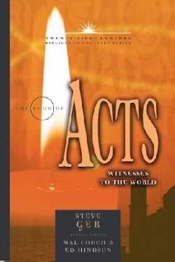 The Book of Acts: Witnesses to the World (Volume 5) (21st Century Biblical Commentary Series) used book depot
