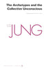 The Archetypes and The Collective Unconscious (Collected Works of C.G. Jung Vol.9 Part 1) (The Collected Works of C. G. Jung)
