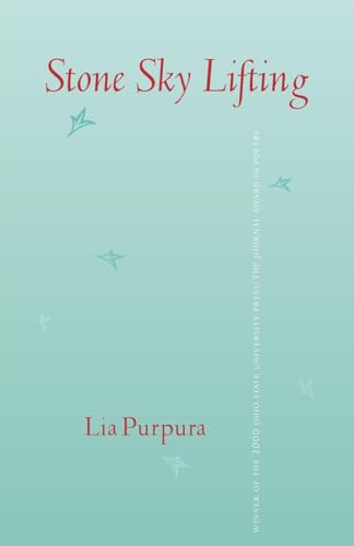 STONE SKY LIFTING (OSU JOURNAL AWARD POETRY)