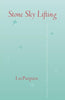 STONE SKY LIFTING (OSU JOURNAL AWARD POETRY)