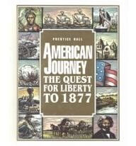 American Journey: The Quest for Liberty to 1877 (001) used book depot