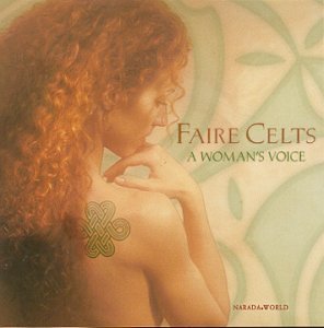 Faire Celts: A Woman's Voice