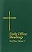 Daily office readings, Year One, Volume 1 Episcopal Church and Rev Terence L Wilson