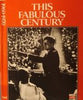 This Fabulous Century [Paperback] TimeLife