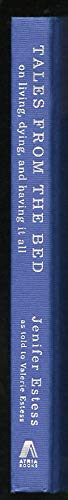 Tales from the Bed: On Living, Dying, and Having It All used book depot