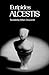 Alcestis (Greek Tragedy in New Translations)