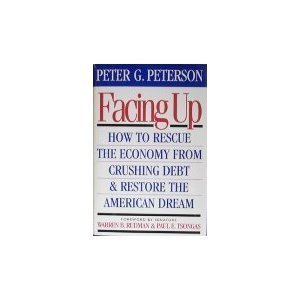 Facing Up: How to Rescue the Economy from Crushing Debt and Restore the American Dream used book depot