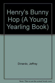 HENRY'S BUNNY HOP (A Young Yearling Book)