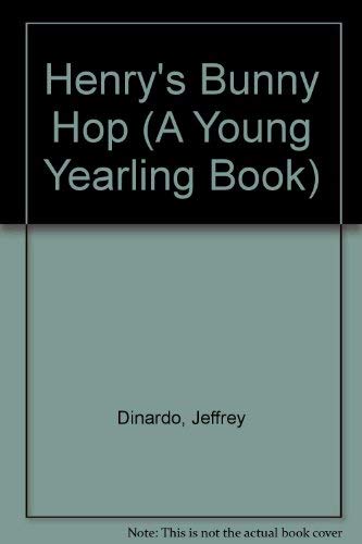 HENRY'S BUNNY HOP (A Young Yearling Book)