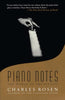 Piano Notes: The World of the Pianist [Paperback] Rosen, Charles