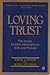 Loving Trust: The Smart, Flexible Alternative to Wills and Probate Esperti, Robert A and Peterson, Renno L