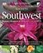 Southwest: Smart Garden Regional Guide American Horticultural Society Rita Pelczar and Pat Welsh