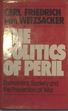 The Politics of Peril: Economics, Society, and the Prevention of War used book depot