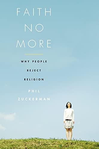 Faith No More: Why People Reject Religion