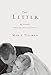 The Letter: My Journey Through Love, Loss, and Life [Hardcover] Tillman, Marie