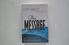 The Message: The Bible in Contemporary Language