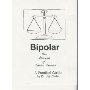Bipolar: The Elements of Bipolar Disorder used book depot