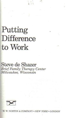 Putting Difference to Work De Shazer, Steve
